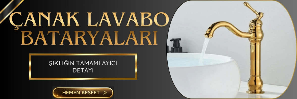 canak lavabo bataryası